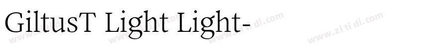 GiltusT Light Light字体转换